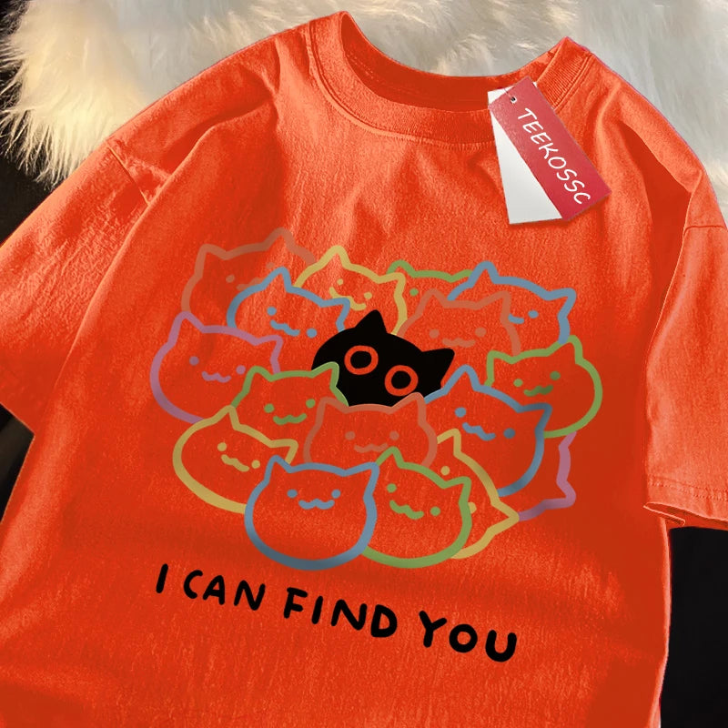 I Can Find You Fun Cat Print T-Shirt - Oversize Cotton Fashion Tee