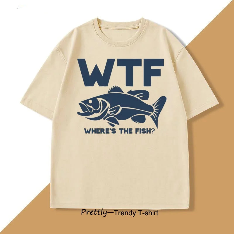 Funny WTF Where Is The Fish T-Shirt – Men’s Casual Fishing Tee, Summer Cotton